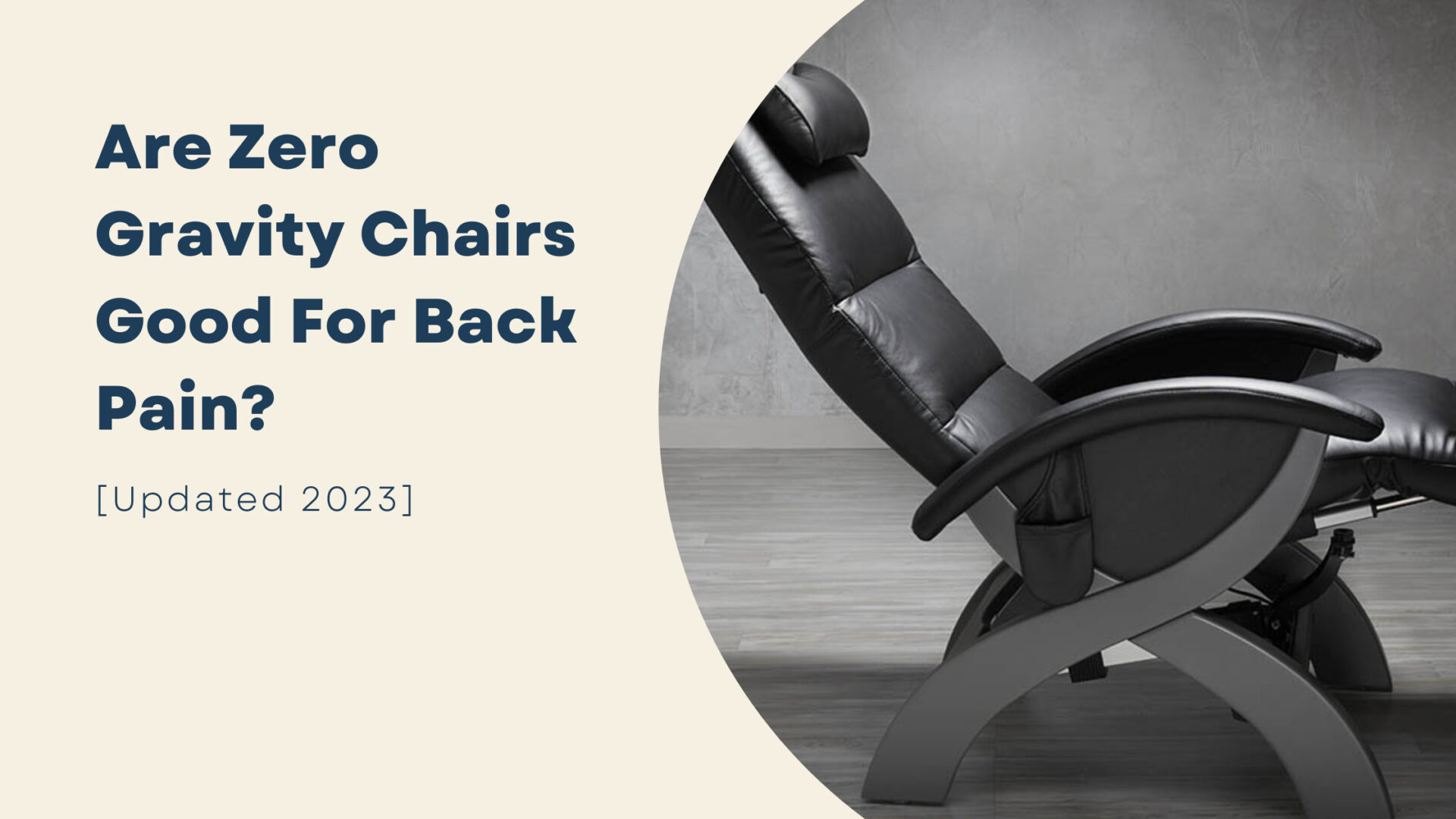 are zero gravity chairs good for back pain