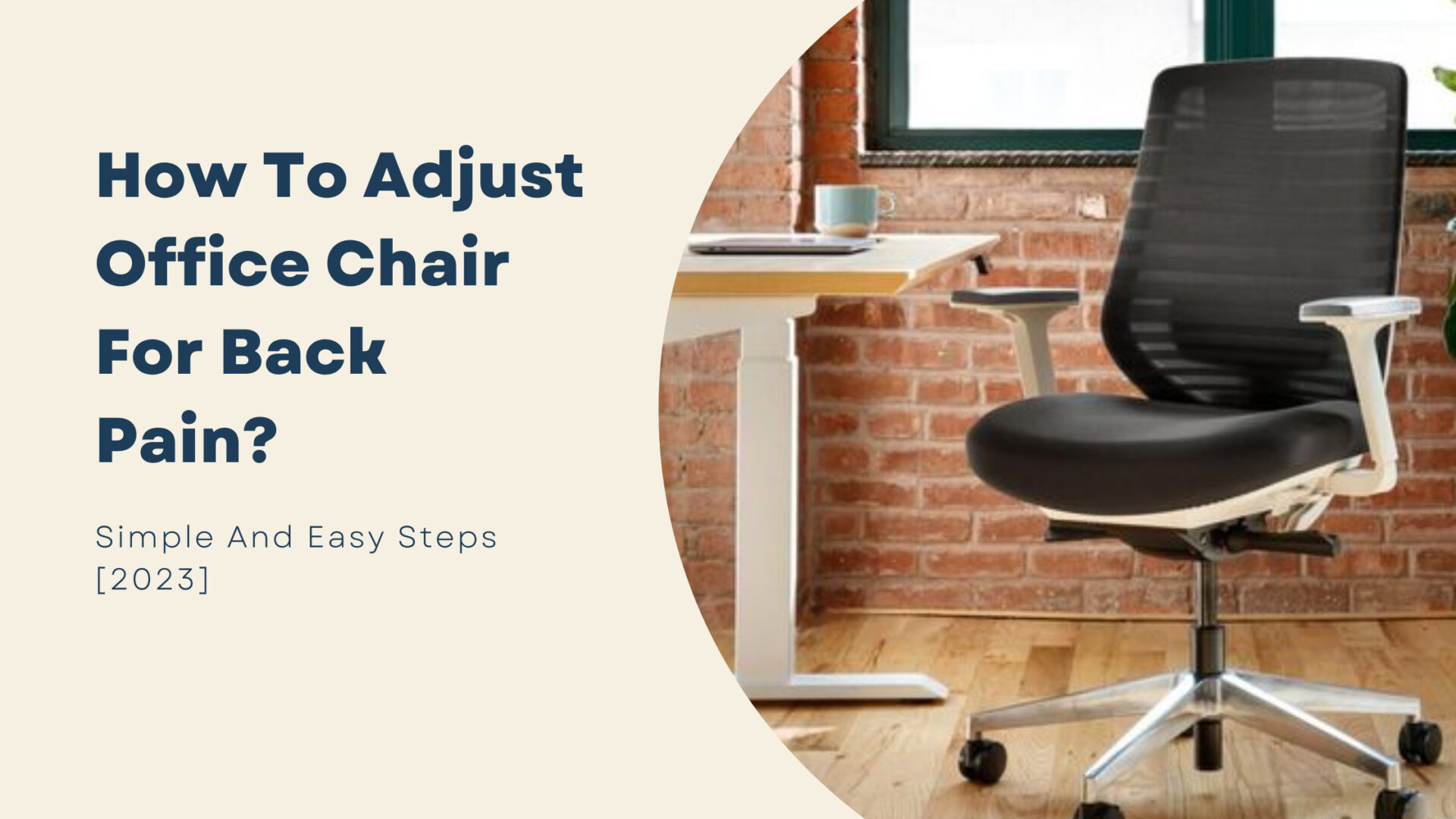 how to adjust office chair for back pain