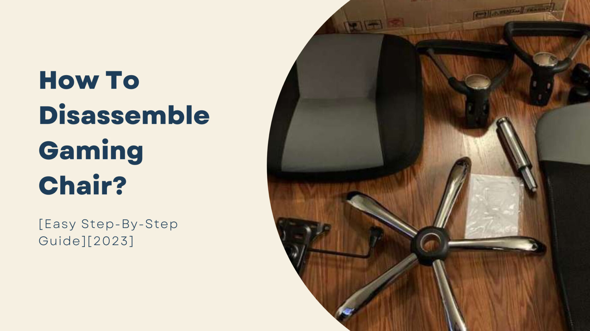 How To Disassemble Gaming Chair
