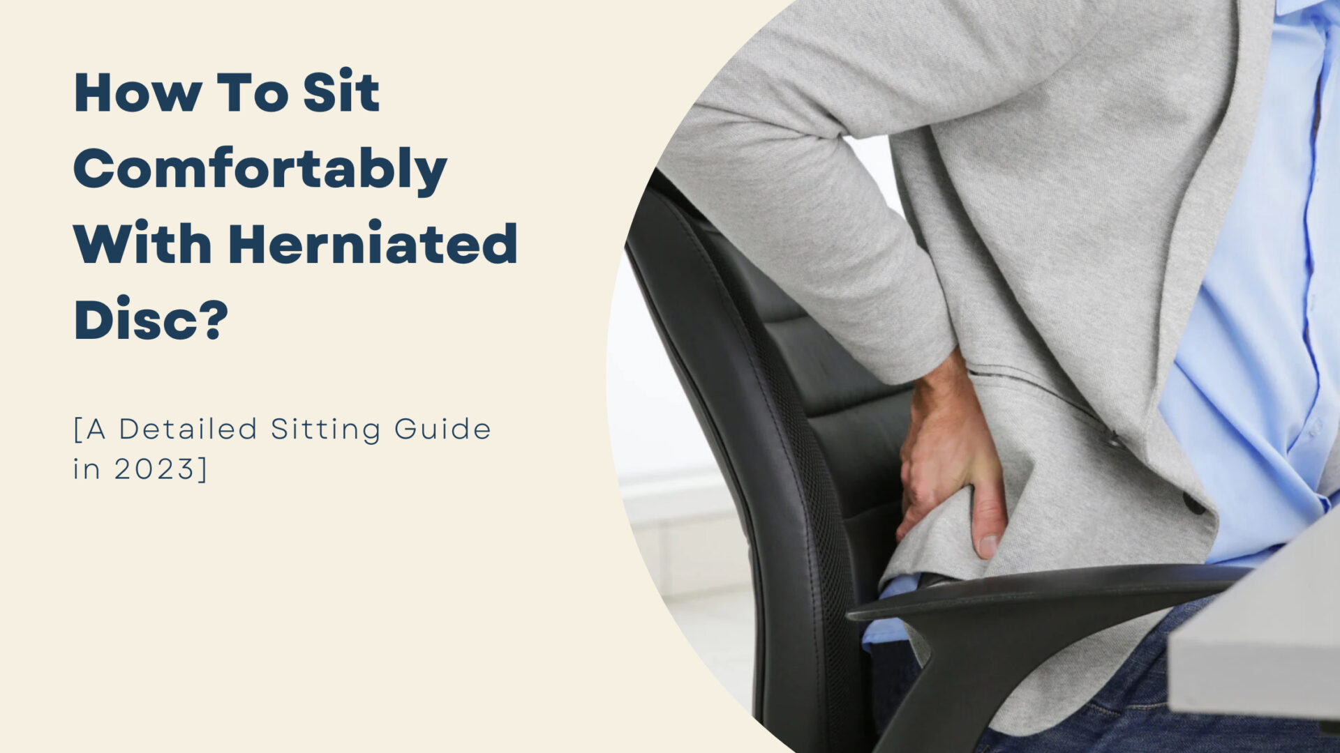 how to sit comfortably with herniated disc